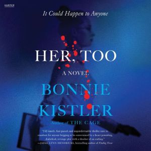 Her, Too, Bonnie Kistler