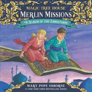 Season of the Sandstorms Magic Tree House #34, Mary Pope Osborne