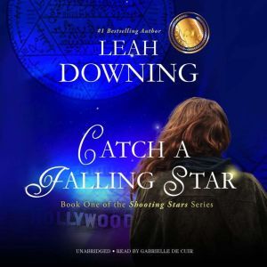Catch a Falling Star, Leah Downing