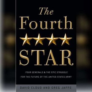 The Fourth Star, Greg Jaffe