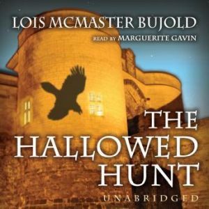 The Hallowed Hunt, Lois McMaster Bujold