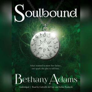 Soulbound, Bethany Adams
