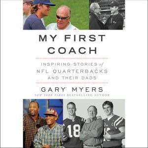 My First Coach, Gary Myers