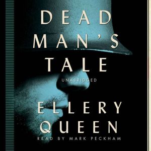 Dead Mans Tale, Ellery Queen