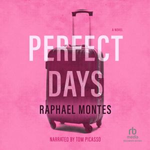 Perfect Days, Raphael Montes