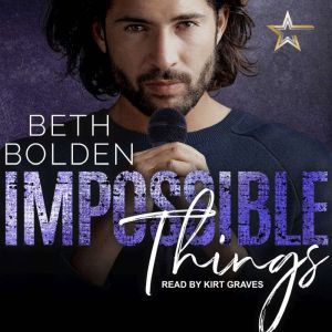Impossible Things, Beth Bolden