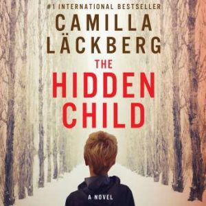 The Hidden Child, Camilla Lackberg