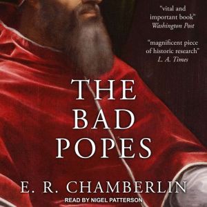 The Bad Popes, E.R. Chamberlin