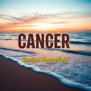 Cancer: Hidden Secrets Revealed: "Elevate your cancer knowledge! Dive into engaging audio lessons packed with crucial secrets