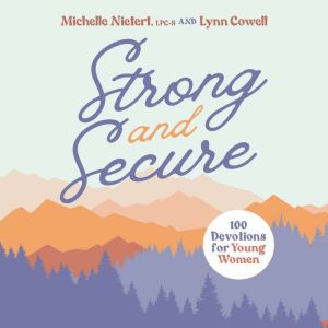 Strong and Secure, Michelle Nietert