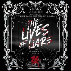 The Lives of Liars, Mae Roberts