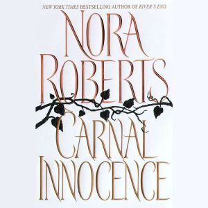 Carnal Innocence, Nora Roberts