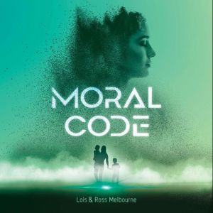 Moral Code, Lois Melbourne
