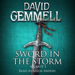 Sword in the Storm, David Gemmell