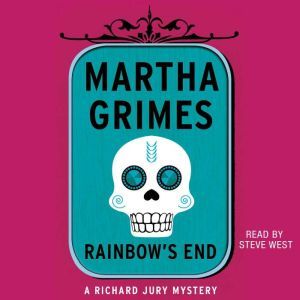 Rainbows End, Martha Grimes