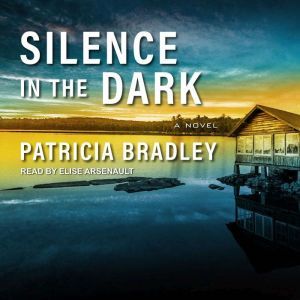Silence in the Dark, Patricia Bradley