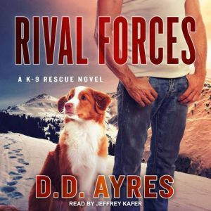 Rival Forces, D.D. Ayres