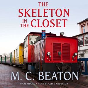 The Skeleton in the Closet, M. C. Beaton