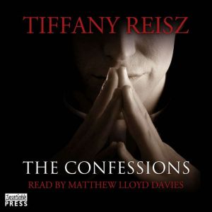 The Confessions, Tiffany Reisz