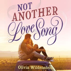 Not Another Love Song, Olivia Wildenstein