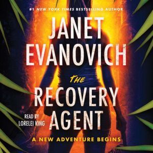 The Recovery Agent A Novel, Janet Evanovich