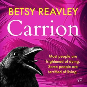 Carrion, Betsy Reavley