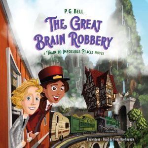 The Great Brain Robbery, P. G.  Bell