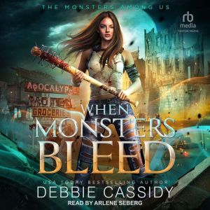 When Monsters Bleed, Debbie Cassidy