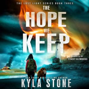 The Hope We Keep, Kyla Stone