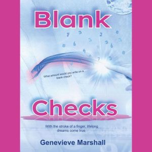 Blank Checks, Genevieve Marshall
