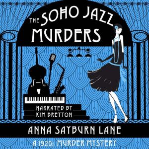 The Soho Jazz Murders: A 1920s Murder Mystery