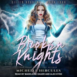 Broken Knights, Michelle Hercules
