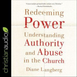 Redeeming Power, Diane Langberg