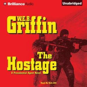 The Hostage, W.E.B. Griffin