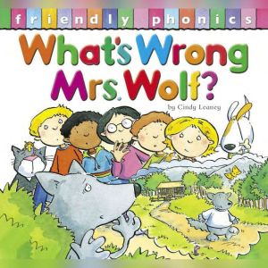Whats Wrong, Mrs. Wolf?, Cindy Leaney