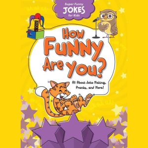 How Funny Are You?, Sequoia Kids Media