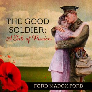 The Good Soldier, Ford Madox Ford