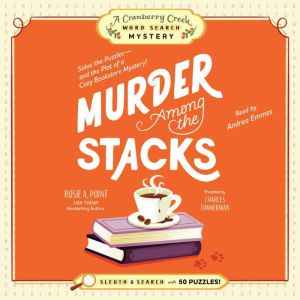 Murder Among the Stacks Book 1, Rosie A. Point