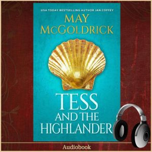 Tess and the Highlander, May McGoldrick