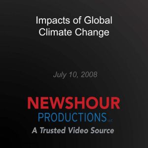 Impacts of Global Climate Change