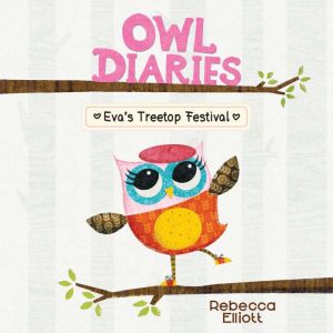 Evas Treetop Festival A Branches Bo..., Rebecca Elliott