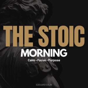 The Stoic Morning, Edouard Colin