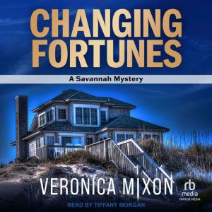 Changing Fortunes: A Savannah Mystery