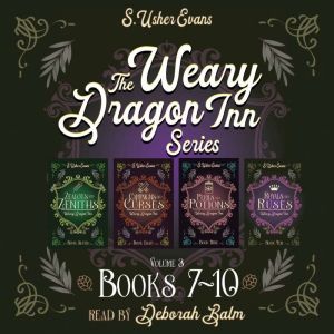 The Weary Dragon Inn Books 7-10: A Cozy Fantasy Box Set