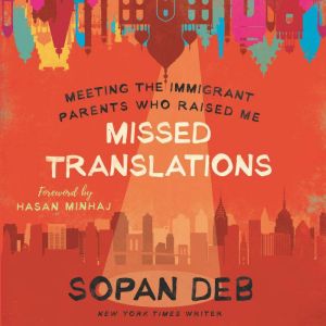 Missed Translations, Sopan Deb