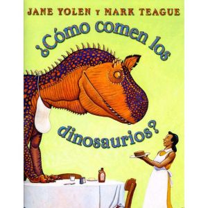 ¿Cmo comen los dinosaurios? (How Do Dinosaurs Eat Their Food?)