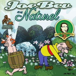 Joe Bev au Naturel, Joe Bevilacqua Daws Butler Pedro Pablo Sacristn