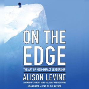 On the Edge, Alison Levine