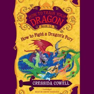 How to Train Your Dragon:  How to Fight a Dragon's Fury, Cressida Cowell