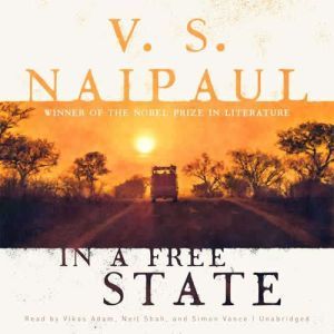 In a Free State, V. S. Naipaul